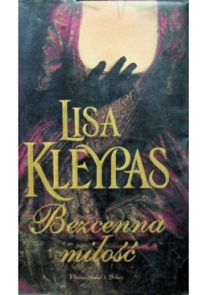 Bezcenna miłość - Lisa Kleypas - książka  wyd. 2015