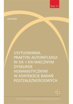 Usytuowania. Praktyki autorefleksji w XX- i XXI-w. - Kledzik Emilia, Zduniak Małgorzata - książka  wyd. 2025