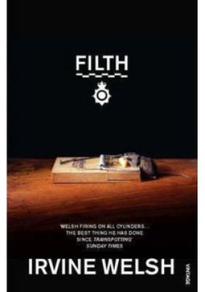 Filth - Irvine Welsh - książka  wyd. 1998