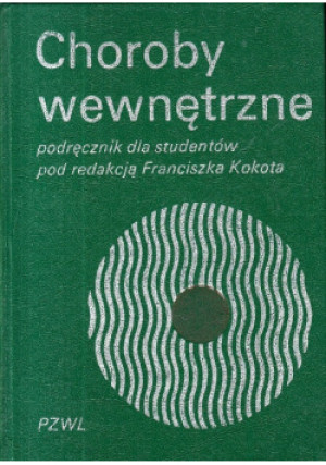 Choroby wewnętrzne - Franciszek Kokot - książka  wyd. 1991