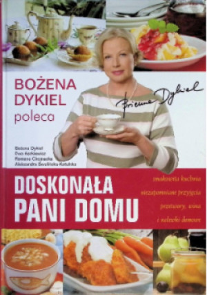Doskonała Pani Domu - Bożena Dykiel - książka  wyd. 2007