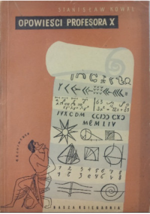 Opowieści profesora X - Stanisław Kowal - książka  wyd. 1955