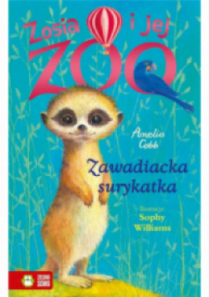 Zosia i jej zoo Zawadiacka surykatka - Amelia Cobb - książka  wyd. 2021