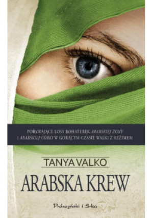 Arabska krew - Tanya Valko - książka  wyd. 2023