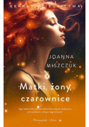 Matki, żony, czarownice - Joanna Miszczuk - książka  wyd. 2023