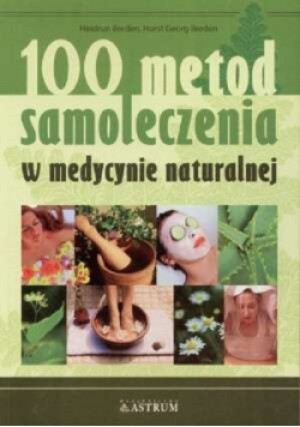 100 metod saoleczenia - Heidrun Breden, Horst Georg Breden - książka  wyd. 1996
