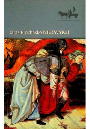 Niezwykli - Taras Prochaśko - książka  wyd. 2005