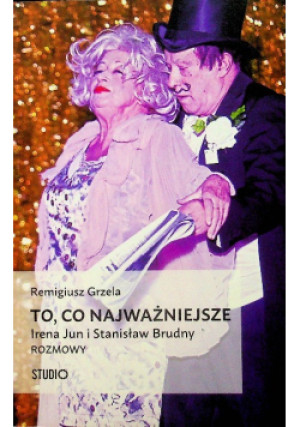 To co najważniejsze - Remigiusz Grzela - książka  wyd. 2015