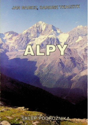Alpy - Dariusz Tkaczyk, Jan Babicz - książka  wyd. 1994