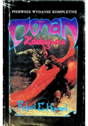 Conan Zdobywca - Robert E. Howard - książka  wyd. 1993