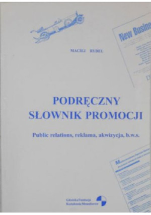 Podręczny słownik promocji - Maciej Rydel - książka  wyd. 1995