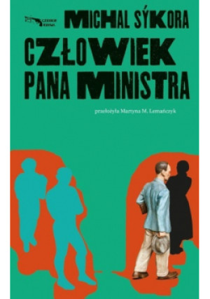 Człowiek pana ministra - Michal Sykora - książka  wyd. 2021