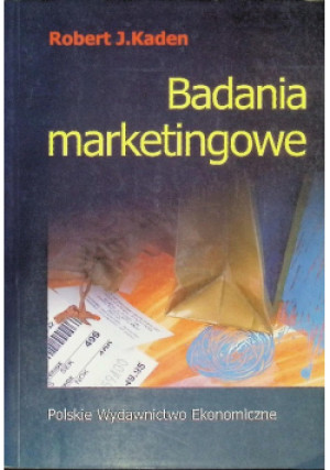 Badania marketingowe - Robert J. Kaden - książka  wyd. 2008