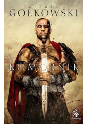 Komornik. Tom 1 - Michał Gołkowski - książka fantasy wyd. 2025