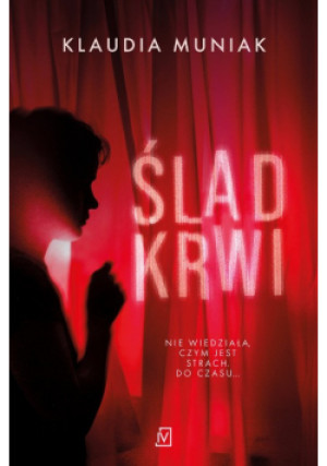 Ślad krwi - Klaudia Muniak - książka  wyd. 2025