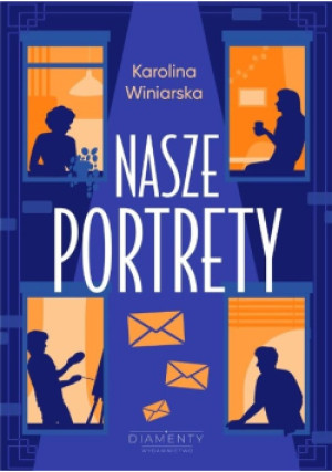 Nasze Portrety - Karolina Winiarska - książka  wyd. 2024