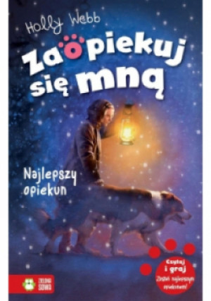 Zaopiekuj się mną. Najlepszy opiekun - Holly Webb - książka  wyd. 2019