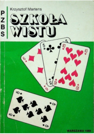 Szkoła Wistu - Krzysztof Martens - książka  wyd. 1988