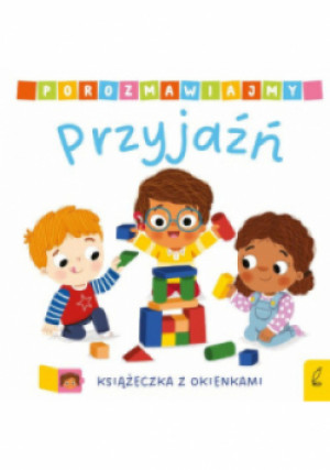 Porozmawiajmy Przyjaźń - Mandy Archer - książka  wyd. 2025