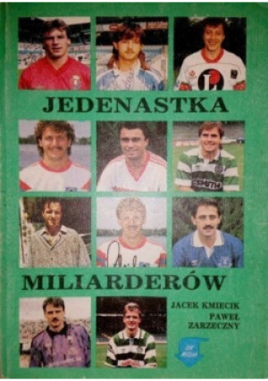 Jedenastka miliarderów - Jacek Kmiecik - książka  wyd. 1992