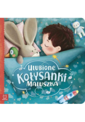 Ulubione kołysanki maluszka - książka  wyd. 2019