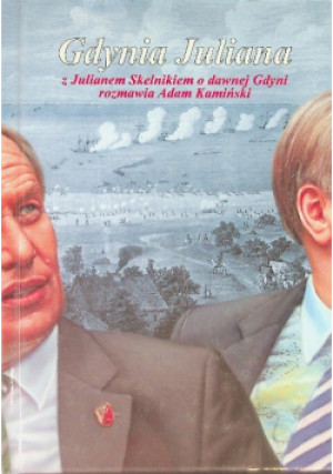 Gdynia Juliana - Natalia Maliszewska - książka historyczna wyd. 2017