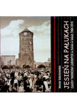 Jesień na pałukach - Wanda Szkulmowska - książka historyczna wyd. 2010