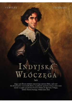 Indyjska włóczęga - Juanjo Guarnido, Alain Ayroles - książka  wyd. 2020