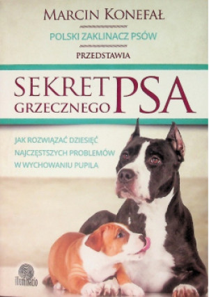 Sekret grzecznego psa - Marcin Konefał - książka  wyd. 2014
