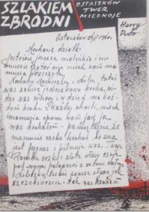 Szlakiem zbrodni - Harry Duda - książka historyczna wyd. 1994