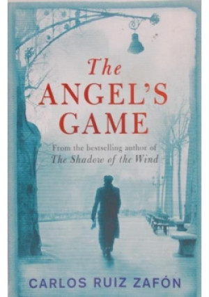 The angels game - Carlos Ruiz Zafon - książka  wyd. 2009