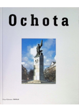 Ochota - książka historyczna wyd. 2008