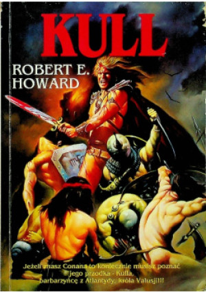 Kull - Robert E. Howard - książka fantasy wyd. 1994
