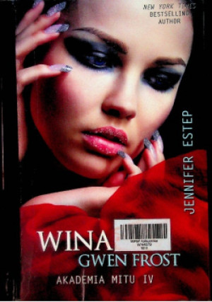 Akademia Mitu IV Wina Gwen Frost - Jennifer Estep - książka  wyd. 2013