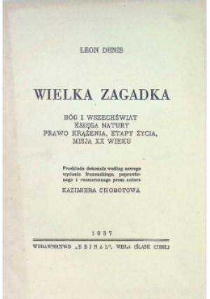 Wielka zagadka 1937 r. - Leon Denis - książka  wyd. 1937