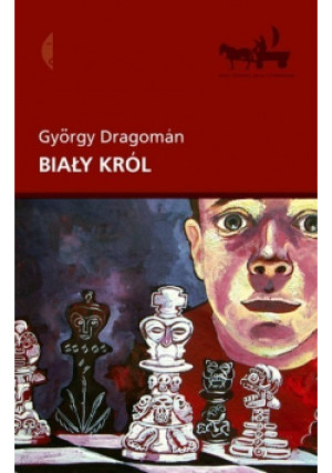 Biały król - Gyorgy Dragoman - książka  wyd. 2007