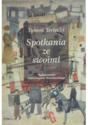 Spotkanie ze swoimi - Tymon Terlecki - książka historyczna wyd. 1999