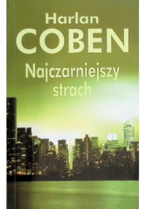 Najczarniejszy strach - Harlan Coben - książka  wyd. 2000