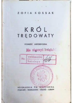 Król Trędowaty 1939 r. - Zofja Kossak - książka  wyd. 1939
