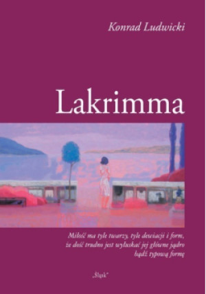 Lakrimma - Konrad Ludwicki - książka  wyd. 2019