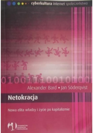 Netokracja - Jan Soderqvist, Alexander Bard - książka  wyd. 2006