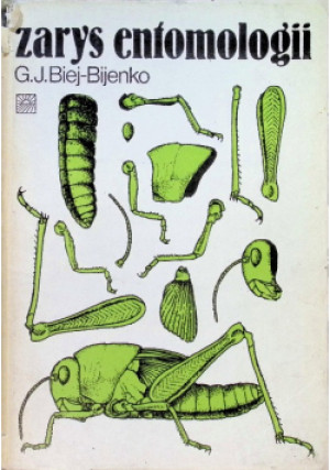 Zarys entomologii - G. J. Biej Bienko - książka  wyd. 1976