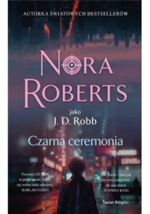 Czarna ceremonia - Nora Roberts - książka  wyd. 2024