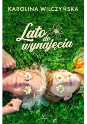 Lato do wynajęcia - Karolina Wilczyńska - książka  wyd. 2022