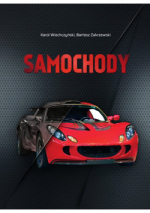Samochody - Karol Wiechczyński, Bartosz Zakrzewski - książka  wyd. 2024