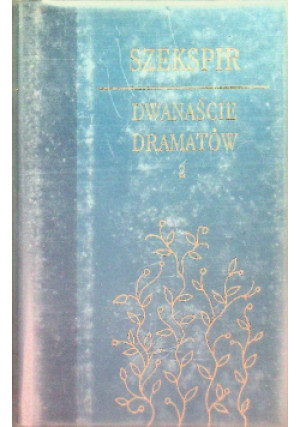 Dwanaście dramatów 2 - Willam Szekspir - książka  wyd. 1999