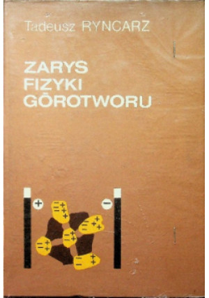 Zarys fizyki górotworu - Tadeusz Ryncarz - książka  wyd. 1993