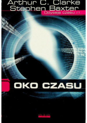 Oko czasu - Stephen Baxter - książka  wyd. 2012