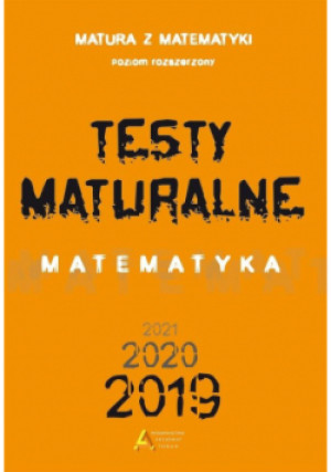 Testy Maturalne. Matematyka  poziom rozszerzony - książka  wyd. 2018