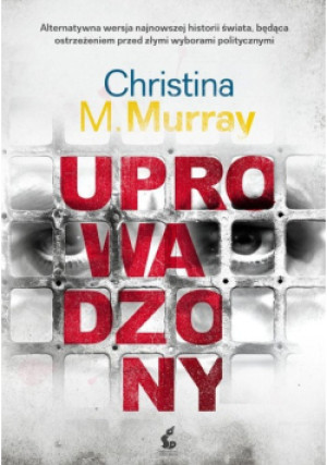 Uprowadzony - Christina Murray - książka  wyd. 2023